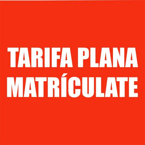 Matricúlate TARIFA PLANA (C2- AUX ADMIN, C1- ADMIN)