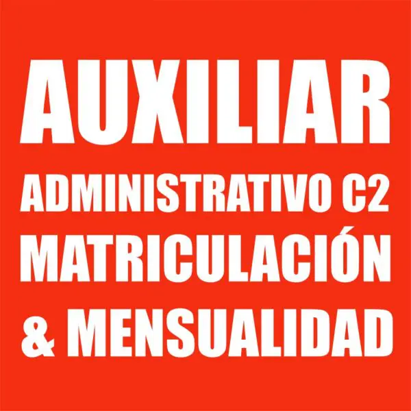 AUXILIAR ADMINISTRATIVO C2 ADMINISTRACIÓN GENERAL DEL ESTADO