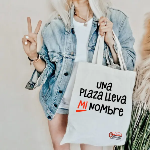 BOLSA TELA OPOVICTOR ¡UNA PLAZA LLEVA TU NOMBRE!
